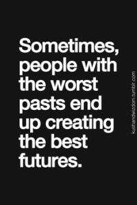 bad pasts, great futures